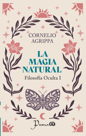 LA MAGIA NATURAL: FILOSOFÍA OCULTA 1