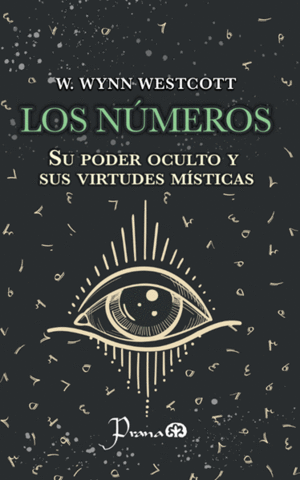LOS NUMEROS SU PODER OCULTO Y SUS VIRTUDES MISTICAS