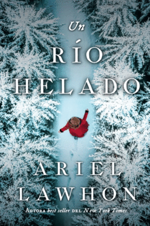 UN RÍO HELADO