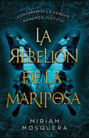 LA REBELIÓN DE LA MARIPOSA