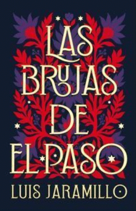 LAS BRUJAS DE EL PASO