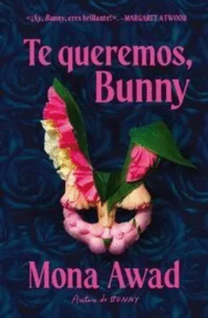 TE QUEREMOS, BUNNY