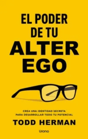 EL PODER DE TU ALTER EGO