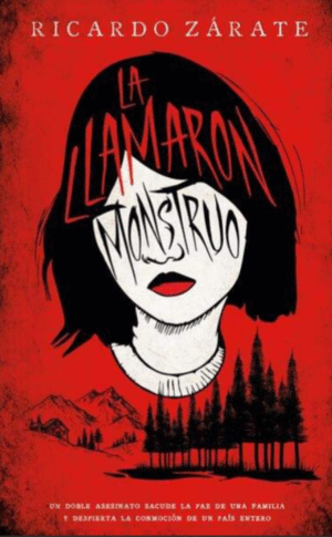 LA LLAMARON MONSTRUO