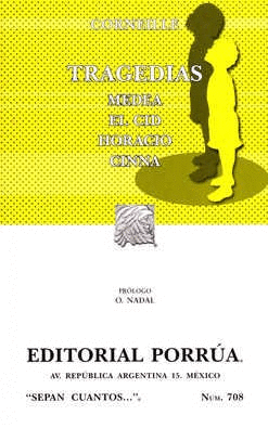 TRAGEDIAS: MEDEA · EL CID · HORACIO · CINNA