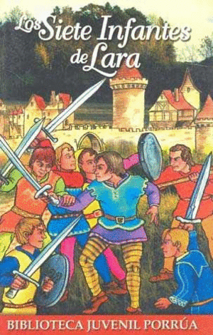 LOS SIETE INFANTES DE LARA