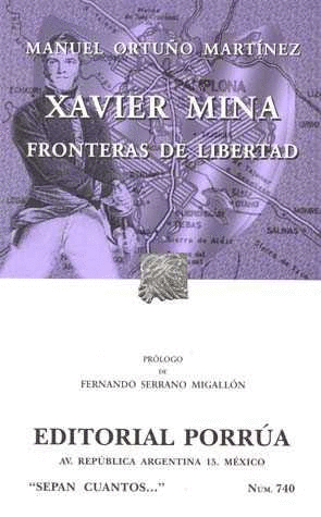 XAVIER MINA: FRONTERAS DE LIBERTAD