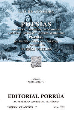 POESÍAS - ROMANCES, LETRILLAS, REDONDILLAS, DÉCIMAS, SONETOS, SONETOS ATRIBUIDOS - POEMAS: SOLEDADES - POLIFEMO Y GALATEA - PANEGÍRICO - POESÍAS SUELTAS