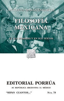FILOSOFÍA MEXICANA: EN SUS HOMBRES Y SUS TEXTOS