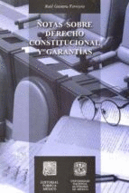 NOTAS SOBRE DERECHO CONSTITUCIONAL Y GARANTIAS