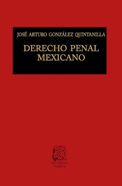 DERECHO PENAL MEXICANO PARTE GENERAL Y PARTE ESPECIAL