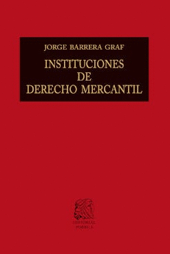 INSTITUCIONES DE DERECHO MERCANTIL