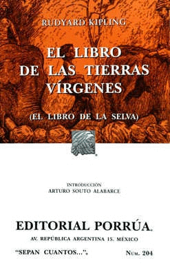 EL LIBRO DE LAS TIERRAS VÍRGENES (EL LIBRO DE LA SELVA)