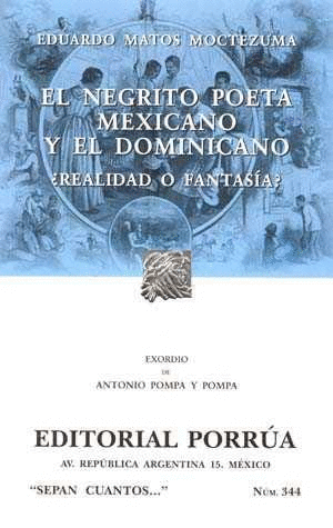 EL NEGRITO POETA MEXICANO Y EL DOMINICANO ¿REALIDAD O FANTASÍA?