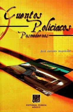CUENTOS POLICÍACOS POSMODERNOS