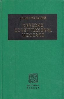 DERECHO CONSTITUCIONAL MEXICANO