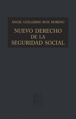 NUEVO DERECHO DE LA SEGURIDAD SOCIAL