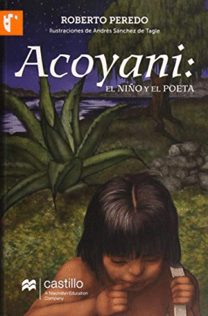 ACOYANI: EL NIÑO Y EL POETA