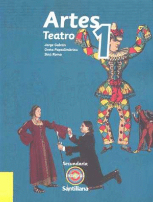 ARTES TEATRO 1 SECUNDARIA (INTEGRAL)