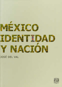 MÉXICO. IDENTIDAD Y NACIÓN