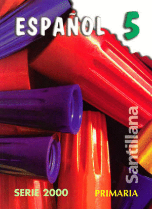 ESPAÑOL 5 PRIMARIA SERIE 2000