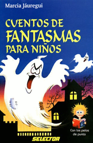 CUENTOS DE FANTASMAS PARA NIÑOS