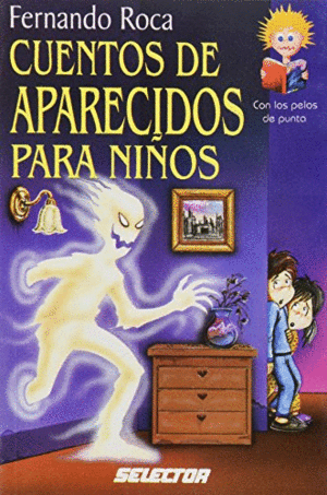 CUENTOS DE APARECIDOS PARA NIÑOS