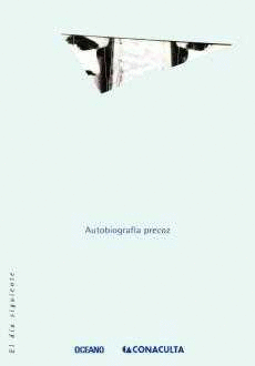 AUTOBIOGRAFÍA PRECOZ