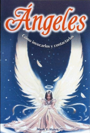 ANGELES COMO INVOCARLOS Y CONTACTARLOS