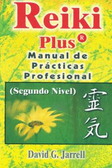 REIKI PLUS MANUAL DE PRACTICAS PROFESIONAL