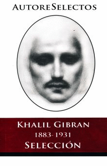 KHALIL GIBRAN 1883-1931