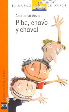 PIBE, CHAVO Y CHAVAL