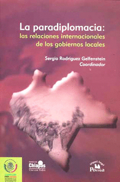 PARADIPLOMACIA LAS RELACIONES INTERNACIONALES DE LOS GOBIERNOS