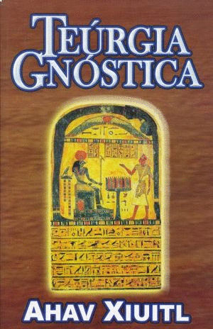 TEURGIA GNOSTICA