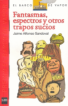 FANTASMAS , ESPECTROS Y OTROS TRAPOS SUCIOS