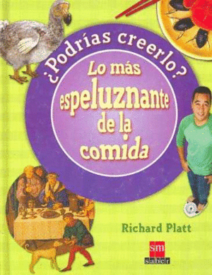 LO MAS ESPELUZNANTE DE LA COMIDA. ¿PODRIAS CREERLO?