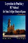 LEYENDAS DE PUEBLA Y EL NAHUATL DE SAN FELIPE HUEYOTLIPAN
