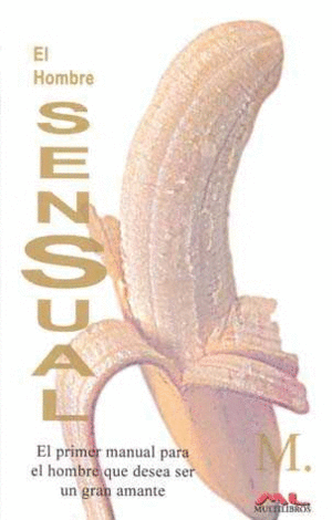 EL HOMBRE SENSUAL