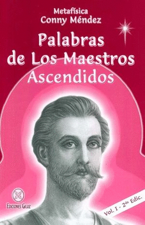 PALABRAS DE LOS MAESTROS ASCENDIDOS / VOL. I
