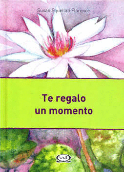 TE REGALO UN MOMENTO