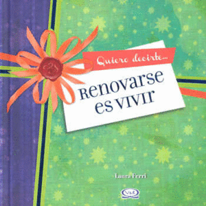 RENOVARSE ES VIVIR