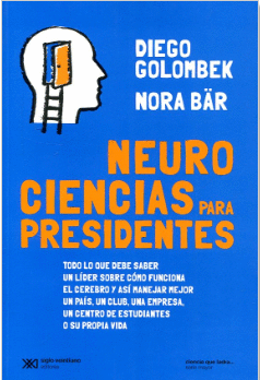 NEUROCIENCIAS PARA PRESIDENTES
