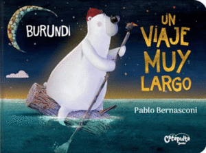 UN VIAJE MUY LARGO