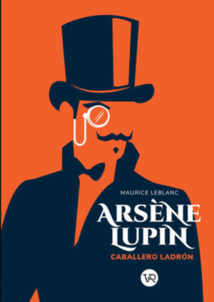 ARSÈNE LUPIN CABALLERO LADRÓN