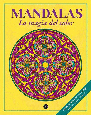 MANDALAS LA MAGIA DEL COLOR 3 MARCO 2RV