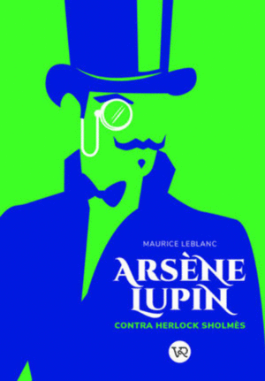 ARSÈNE LUPIN CONTRA HERLOCK SHOLMÈS