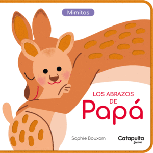 MIMITOS. LOS ABRAZOS DE PAPÁ