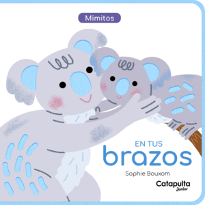 MIMITOS. EN TUS BRAZOS