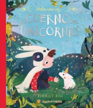 HABIA UNA VEZ... EL CUERNO DEL UNICORNIO