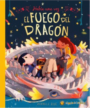 HABIA UNA VEZ... EL FUEGO DEL DRAGÓN